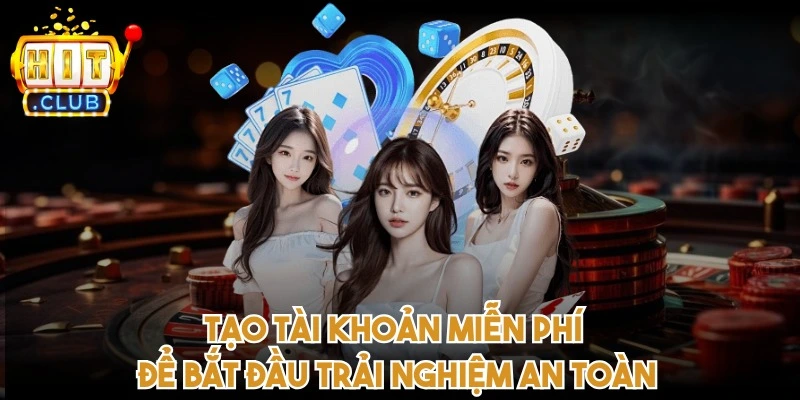 Tạo tài khoản miễn phí để bắt đầu trải nghiệm an toàn